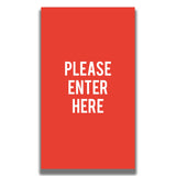 Double - Sided Sign - 'PLEASE ENTER HERE' - Crowd Control Warehouse