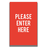 Double - Sided Sign - 'PLEASE ENTER HERE' - Crowd Control Warehouse