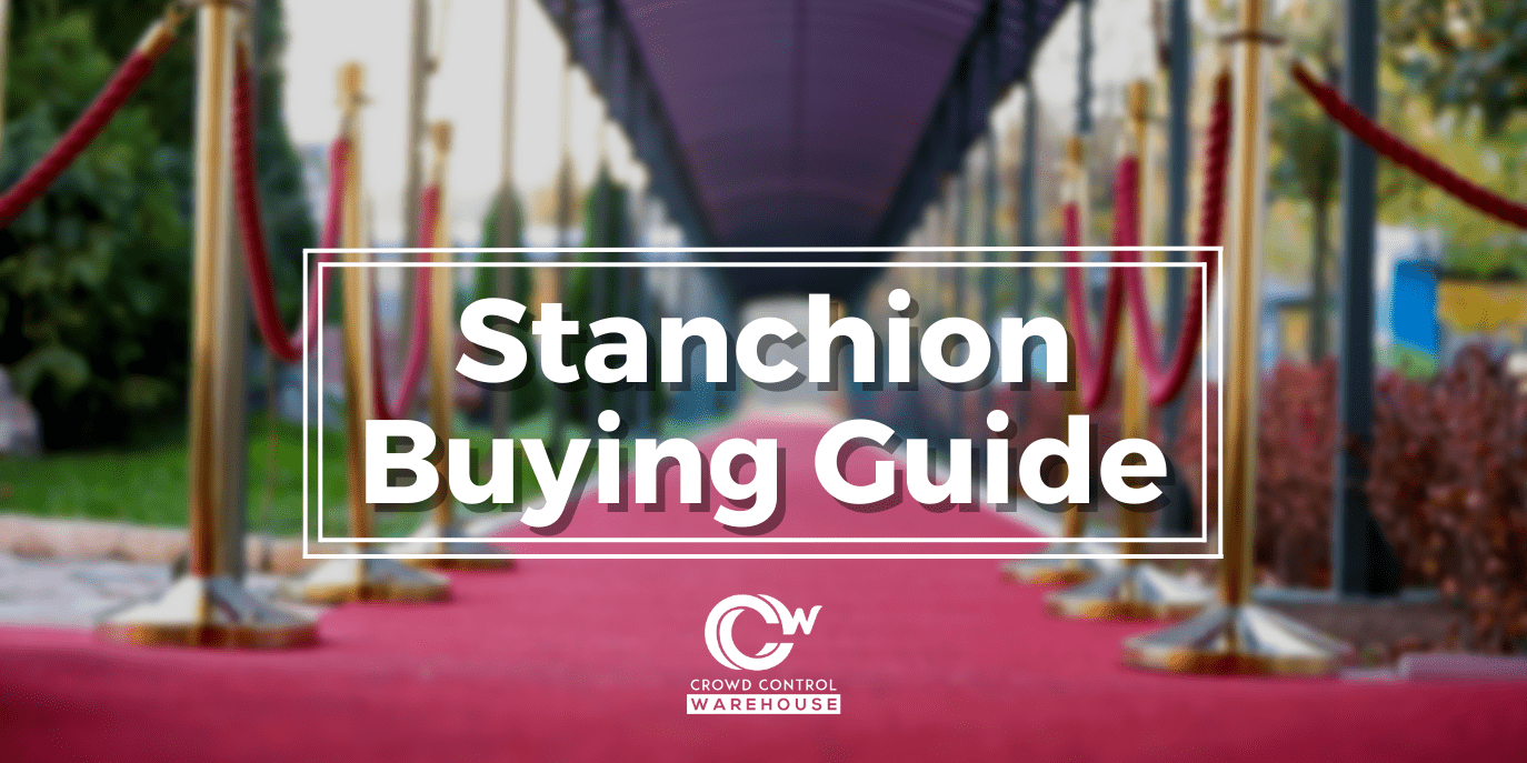The Stanchion Buying Guide - Crowd Control Warehouse