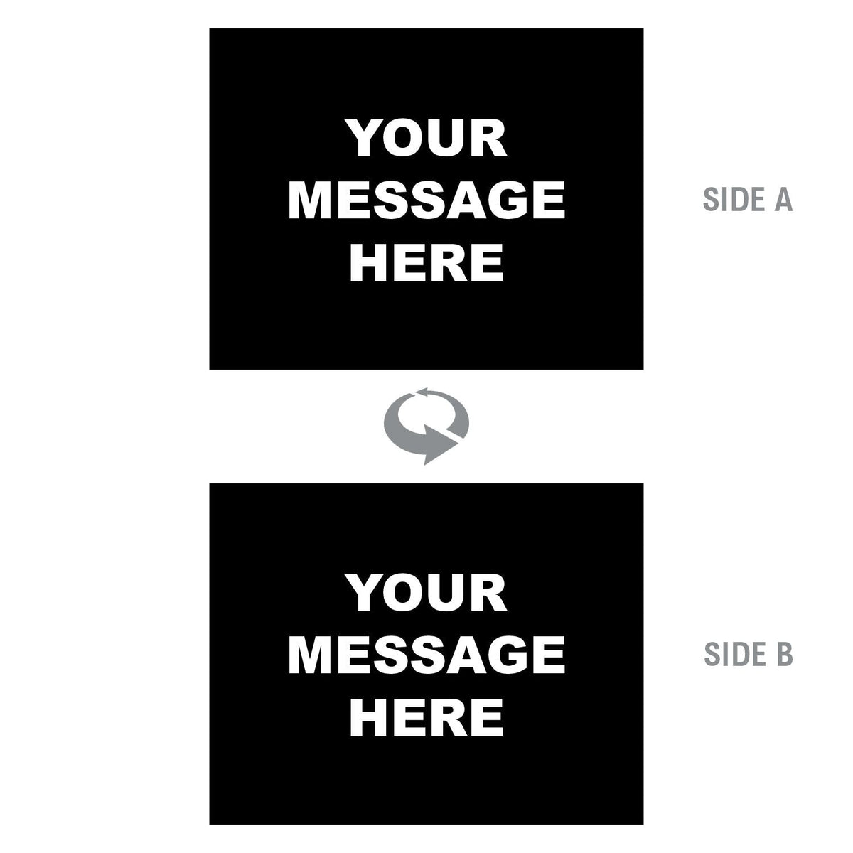 2-Sided Sign - 'Your Custom Message' - Crowd Control Warehouse
