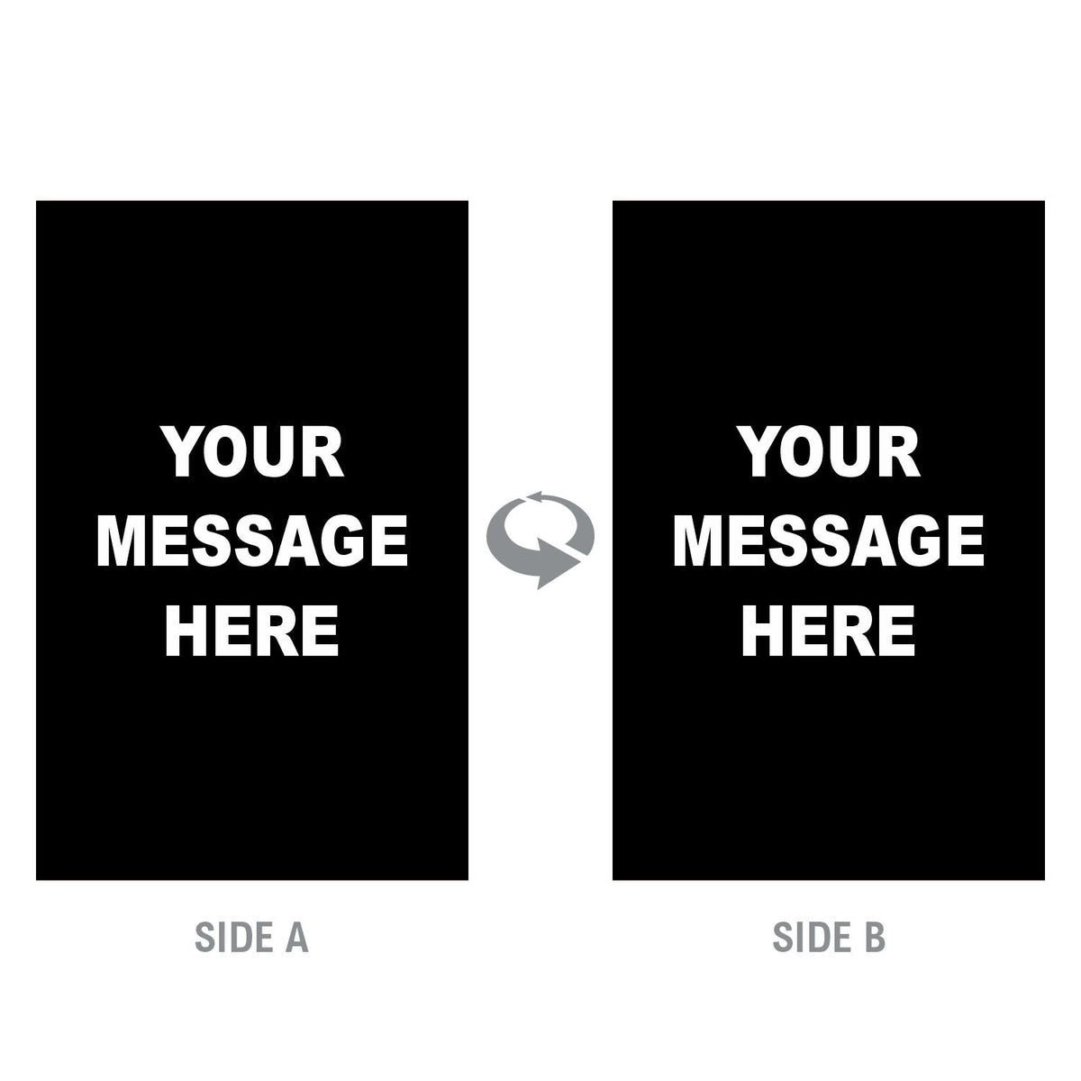 2-Sided Sign - 'Your Custom Message' - Crowd Control Warehouse