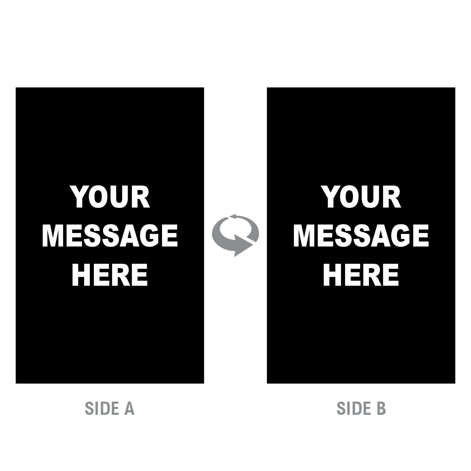 2-Sided Sign - 'Your Custom Message' - Crowd Control Warehouse