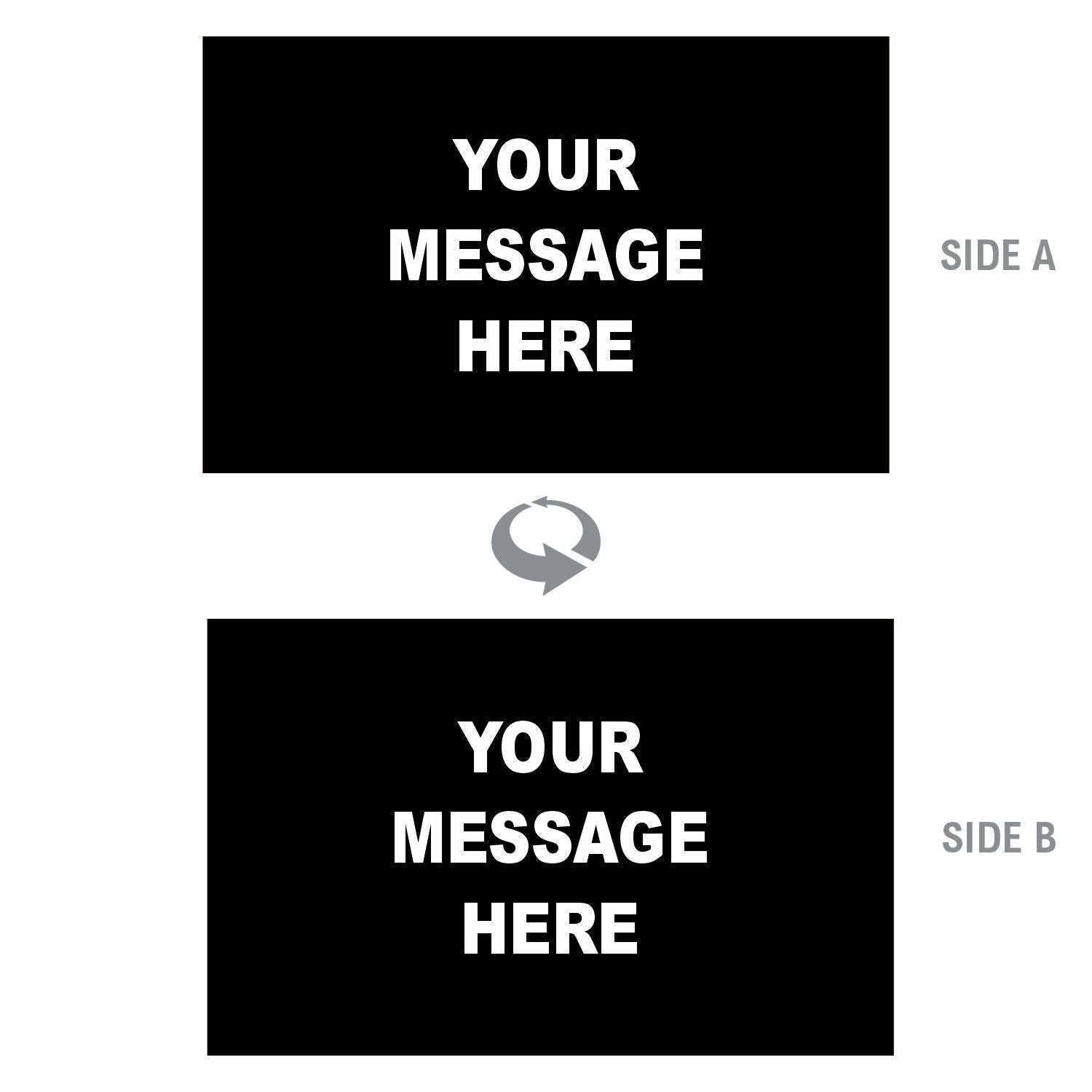 2-Sided Sign - 'Your Custom Message' - Crowd Control Warehouse