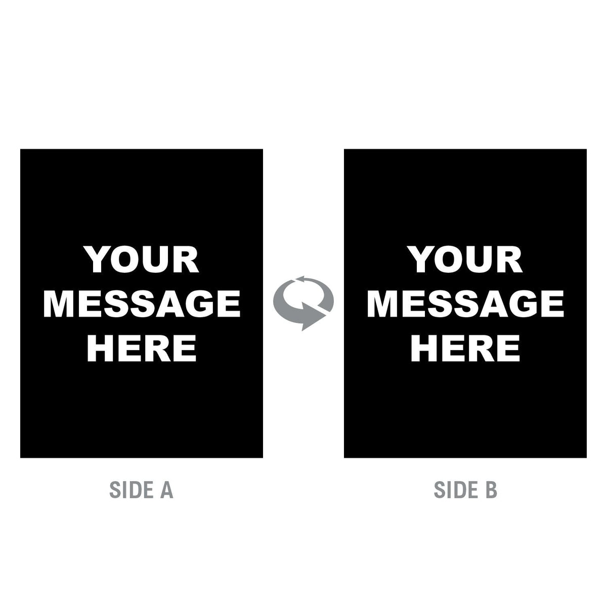 2-Sided Sign - 'Your Custom Message' - Crowd Control Warehouse