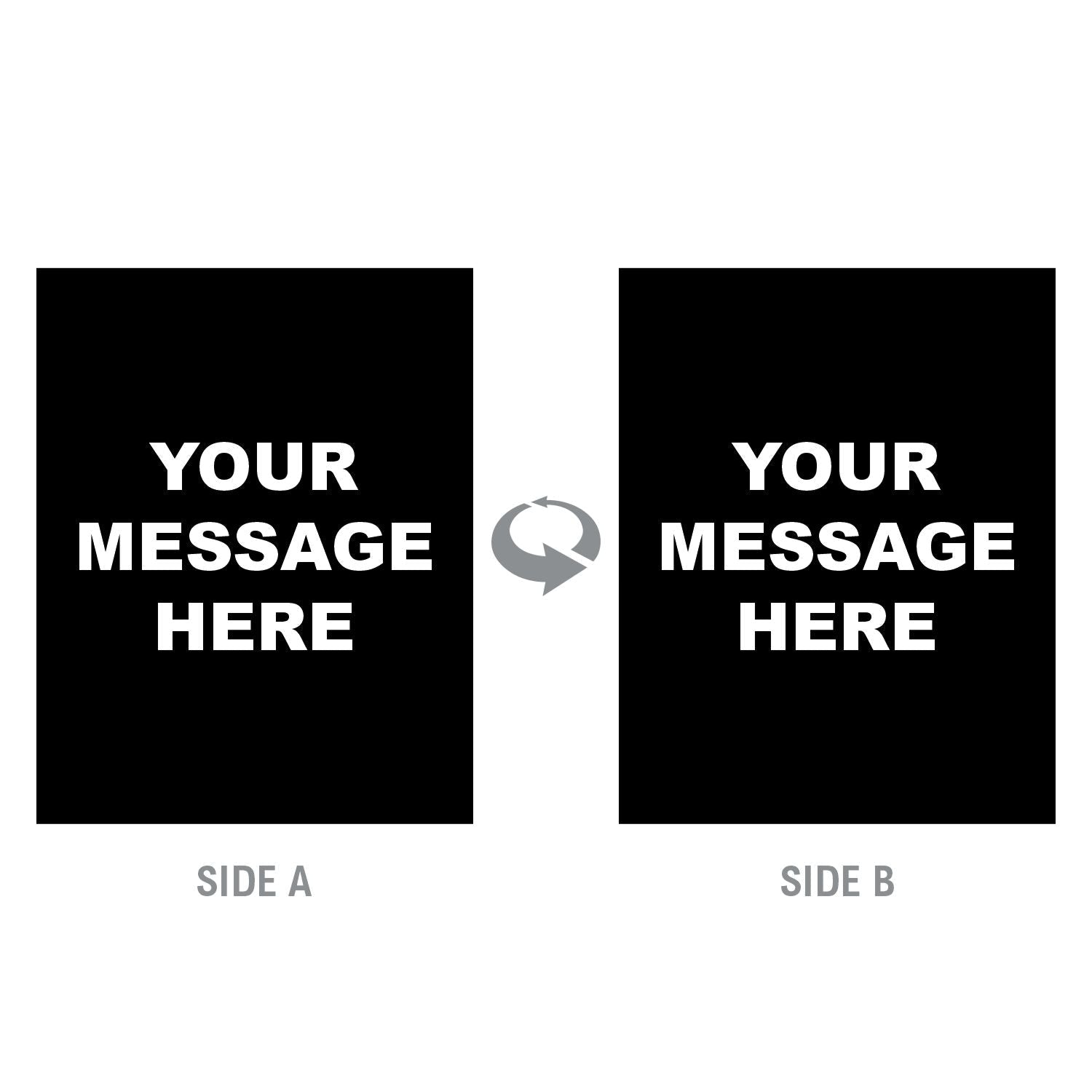 2-Sided Sign - 'Your Custom Message' - Crowd Control Warehouse