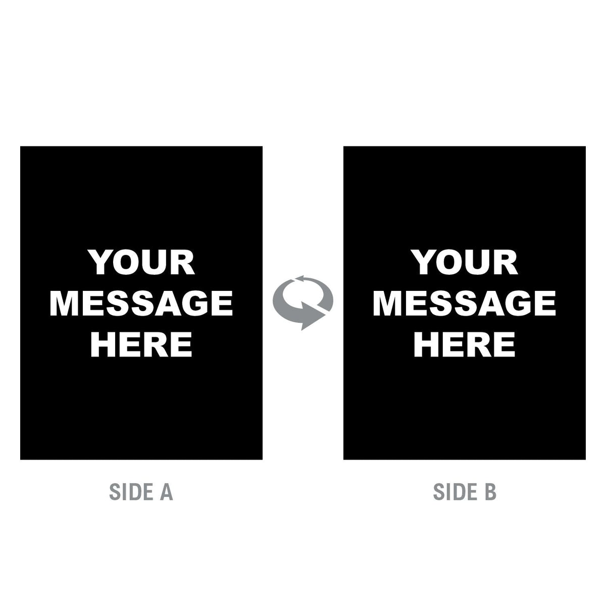 2-Sided Sign - 'Your Custom Message' - Crowd Control Warehouse