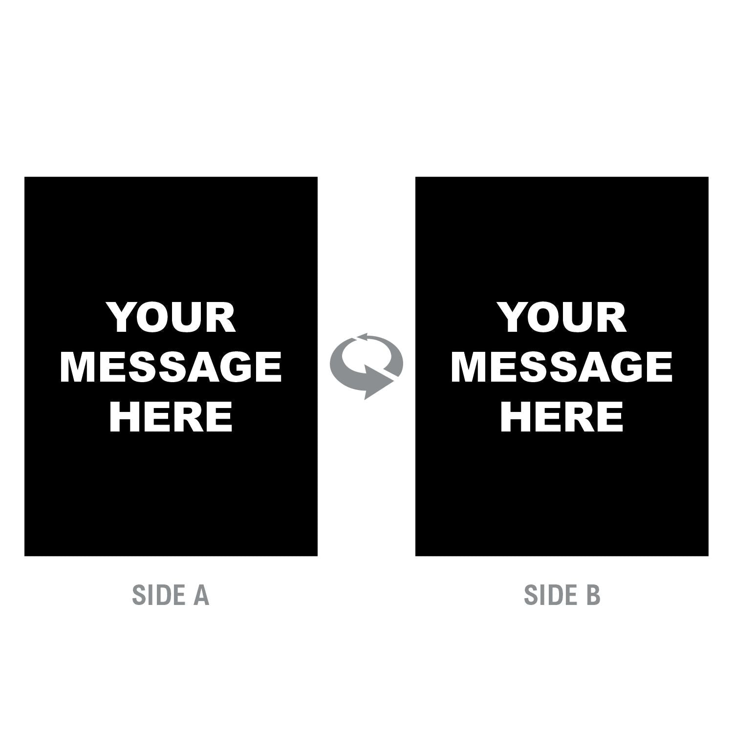 2-Sided Sign - 'Your Custom Message' - Crowd Control Warehouse