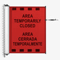 Bilingual Area Temporarily Closed Mounted Barrier