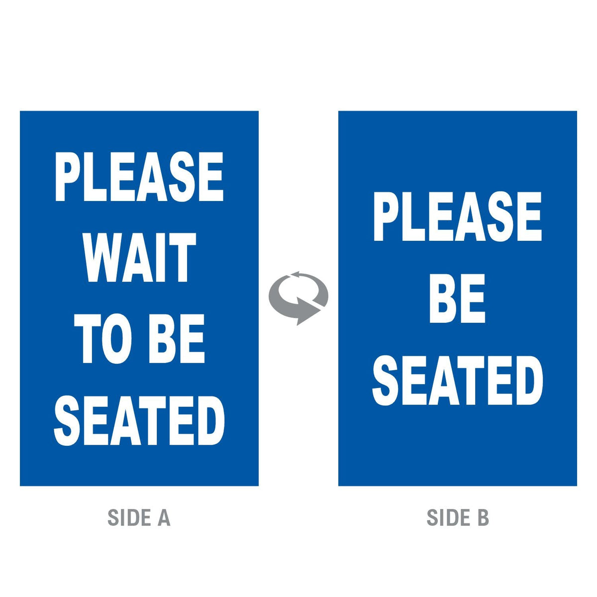 Double-Sided “Please Wait to Be Seated” Signage - Crowd Control Warehouse