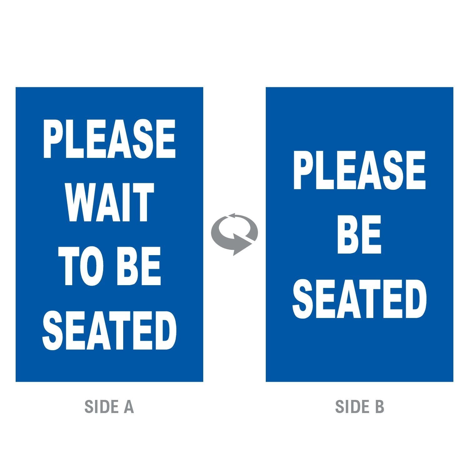 Double-Sided “Please Wait to Be Seated” Signage - Crowd Control Warehouse