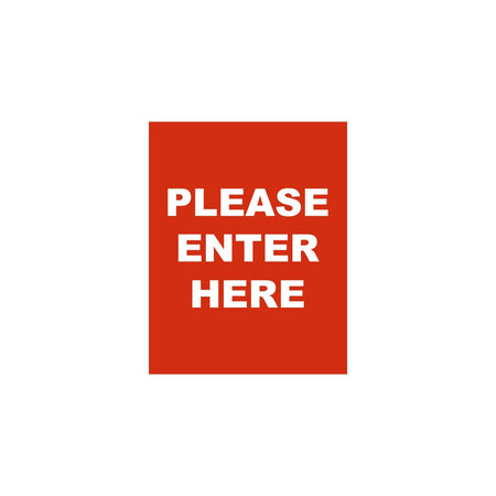 Single-Sided Sign - 'PLEASE ENTER HERE' - Crowd Control Warehouse