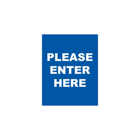 Single-Sided Sign - 'PLEASE ENTER HERE' - Crowd Control Warehouse