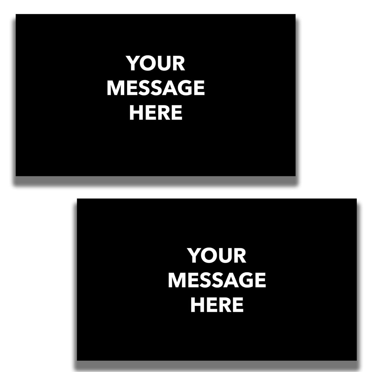 2 - Sided Sign - 'Your Custom Message' - Crowd Control Warehouse