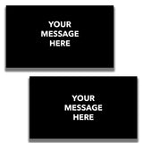 2 - Sided Sign - 'Your Custom Message' - Crowd Control Warehouse
