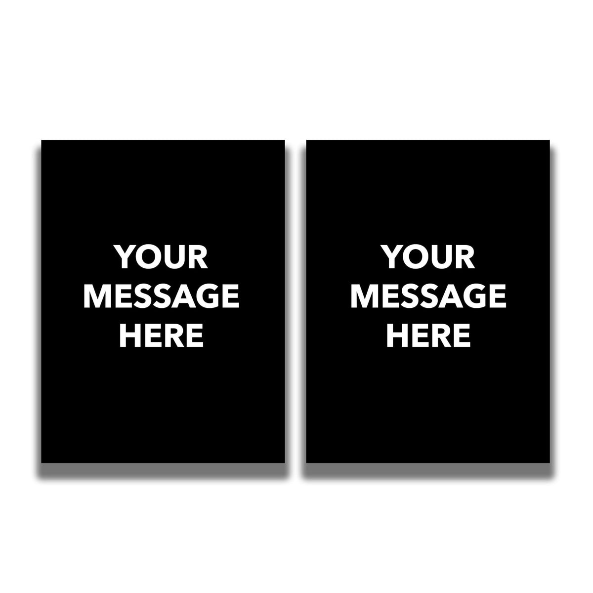 2 - Sided Sign - 'Your Custom Message' - Crowd Control Warehouse