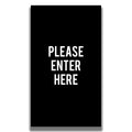Single-Sided Sign - 'PLEASE ENTER HERE'