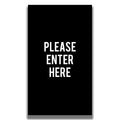 Double-Sided Sign - 'PLEASE ENTER HERE'