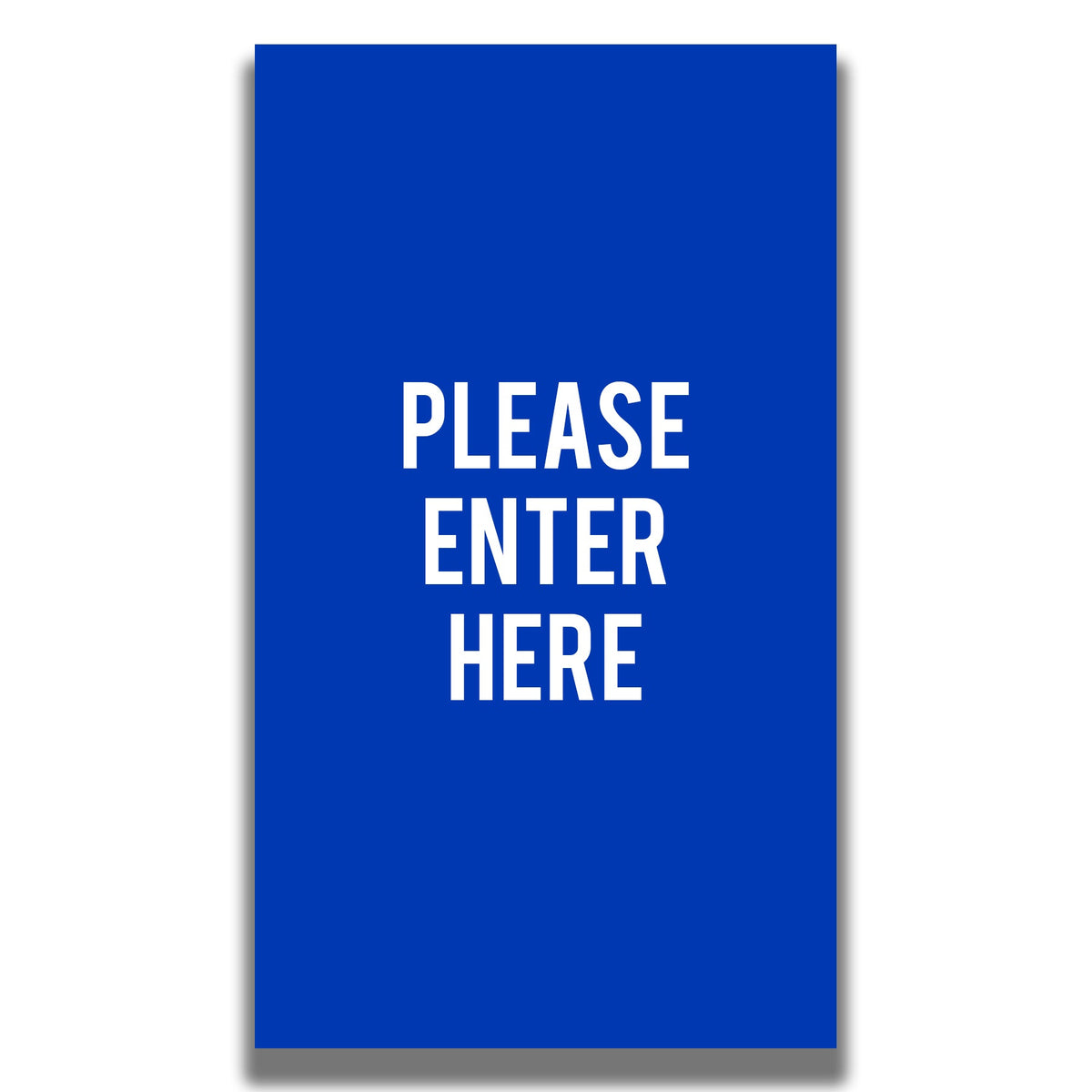 Double - Sided Sign - 'PLEASE ENTER HERE' - Crowd Control Warehouse