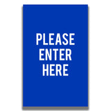 Double - Sided Sign - 'PLEASE ENTER HERE' - Crowd Control Warehouse