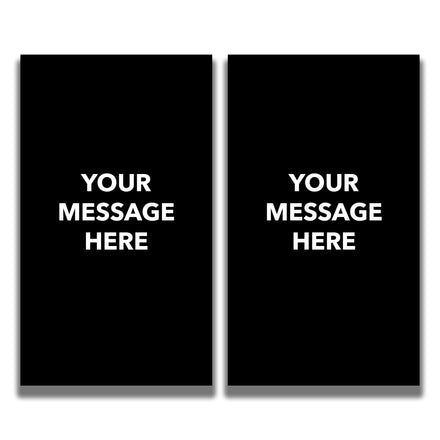 2-Sided Sign - 'Your Custom Message'