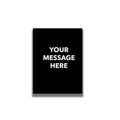 Single-Sided Sign - 'Your Custom Message'