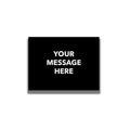 Single-Sided Sign - 'Your Custom Message'